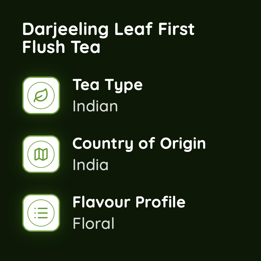 Darjeeling Leaf First Flush Tea