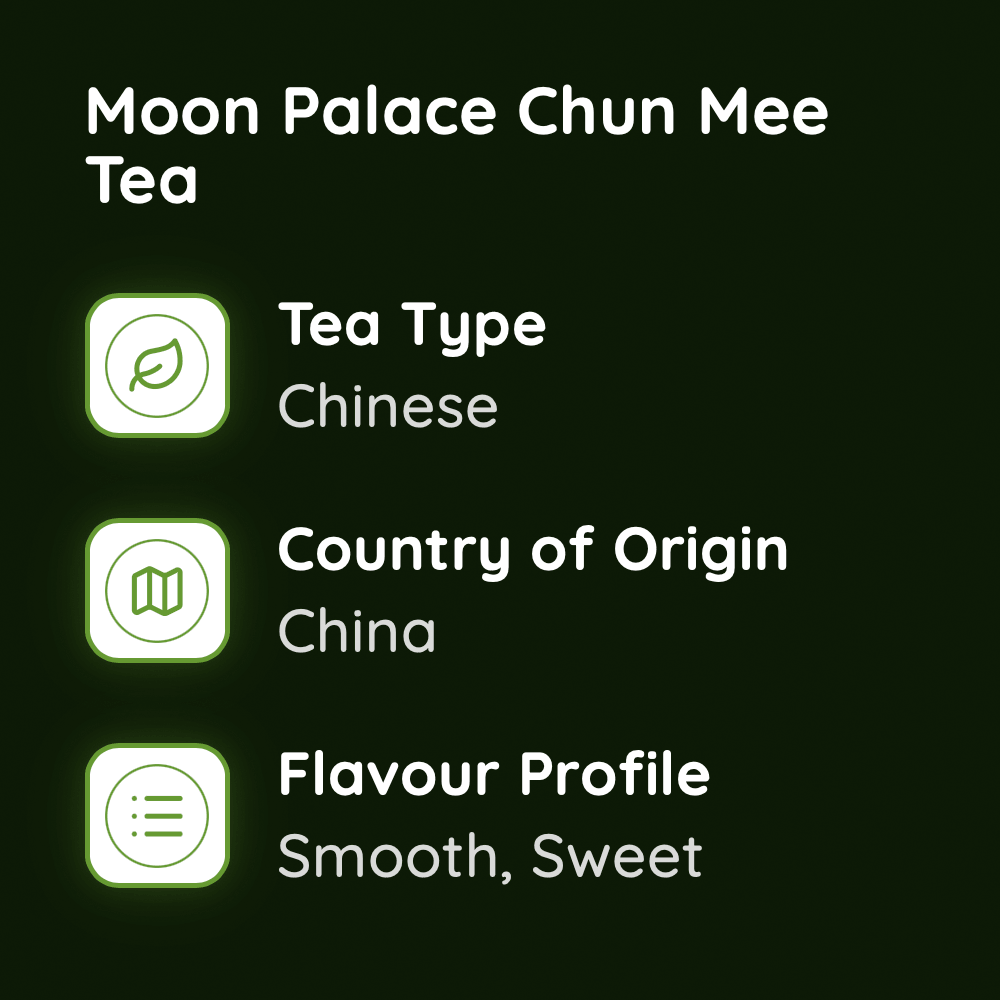 Moon Palace Chun Mee Tea