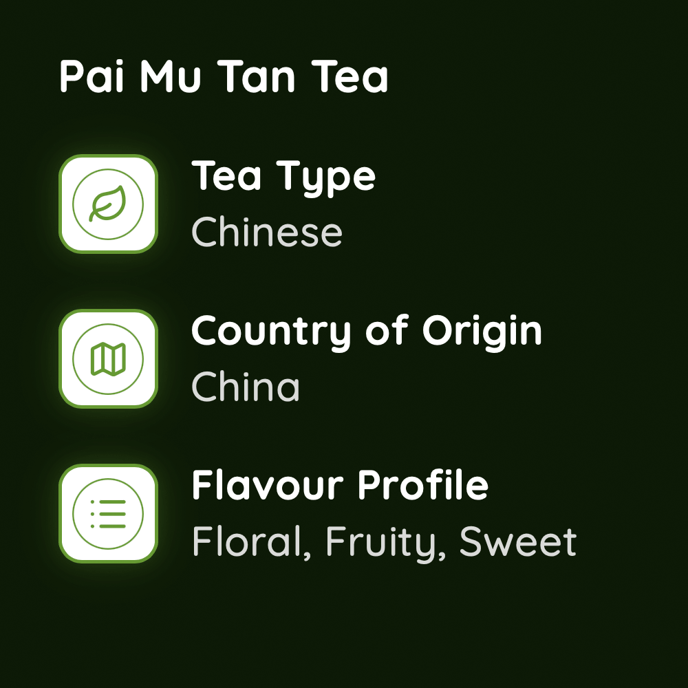Pai Mu Tan Tea